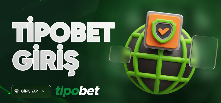 tipobet giriş